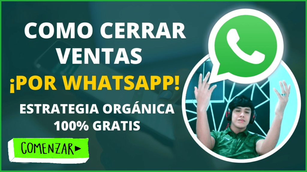 Optimiza tu Estrategia de Cierre de Ventas en WhatsApp: 6 Consejos para Impulsar la Productividad